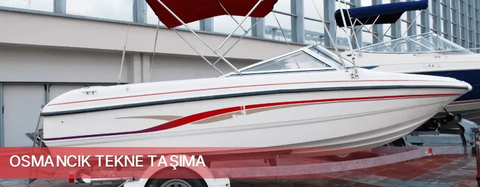 Osmancık İlçemi Tekne Taşıma